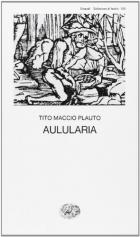 Aulularia di Plauto Tito Maccio - libri Aulularia di Plauto Tito Maccio - libri