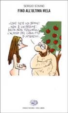 Fino All`ultima Mela di Staino Sergio - libri Fino All`ultima Mela di Staino Sergio - libri