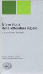 Breve Storia Della Letteratura Inglese  di Bertinetti (cur.) - Libro Breve Storia Della Letteratura Inglese  di Bertinetti (cur.) - Libro