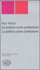 Scienza_Come_Professione_La_Politica_Come_Pr_-Weber_Max