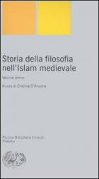 Storia Della Filosofia Nell`islam Medievale 1 di D`ancona Costa C. (cur.) - Libro Storia Della Filosofia Nell`islam Medievale 1 di D`ancona Costa C. (cur.) - Libro