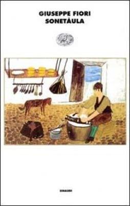 Sonetaula di Fiori Giuseppe - Libro Sonetaula di Fiori Giuseppe - Libro