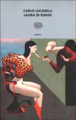 Laura Di Rimini  di Lucarelli Carlo