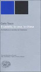 Castello_La_Casa_La_Chiesa_Architettura..._-Tosco_Carlo
