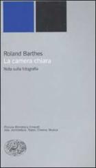Camera Chiara di Barthes Roland - libri Camera Chiara di Barthes Roland - libri
