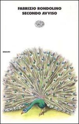 Secondo Avviso di Rondolino Fabrizio - libri Secondo Avviso di Rondolino Fabrizio - libri