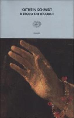 Nord Dei Ricordi  di Schmidt Kathrin - libri