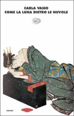 Come La Luna Dietro Le Nuvole di Vasio Carla - libri Come La Luna Dietro Le Nuvole di Vasio Carla - libri