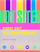 Hot Sites; Paper-Surf The Superhighway  di Walton Roger - libri