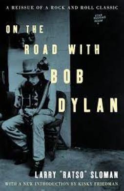 Bob Dylan On The Road With  di Sloman Larry Ratso - libri