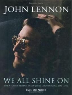 Lennon We All Shine On  di Du Noyer Paul - libri