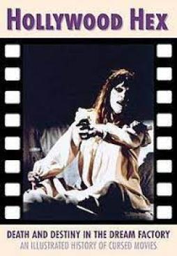 Hollywood Hex:cursed Movies  di Brottman Mikita - libri