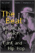 Beat Go Go's Fusion Of Funk And Hip Hop  di Lornell Kip - libri