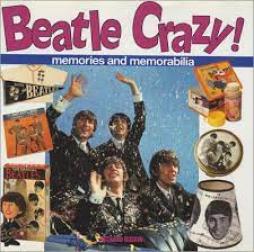 Beatles - Beatle Crazy  di Buskin Richard - Salamander - libri