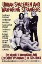 Urban Spacemen And Wayfaring Strangers  di Unterberger Richie - libri