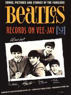 Songs, Pictures And Stories Of The Fabulous Beatles Records On Vee-Jay di Spizer-cox - libri