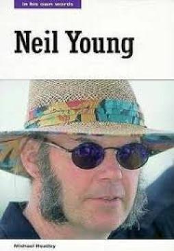 Neil Young - In His Own Words  di Heatley Michael - Omnibus - Libro