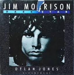 Jim Morrison - Dark Star  di Jones Dylan - Bloomsbury - libri