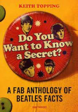 Beatles_Do_You_Want_To_Know_A_Secret_-Topping_Keith Beatles_Do_You_Want_To_Know_A_Secret_-Topping_Keith