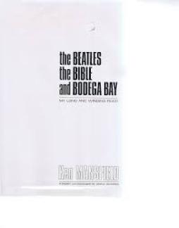Beatles_The_Bible_And_Bodega_Bay_-Mansfield_Ken Beatles_The_Bible_And_Bodega_Bay_-Mansfield_Ken