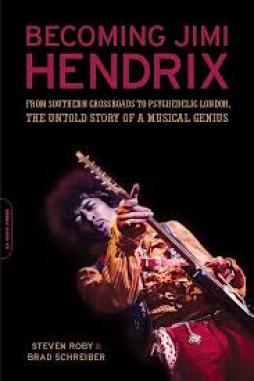 Jimi Hendrix Becoming  di Roby Steven Schreiber Brad - libri