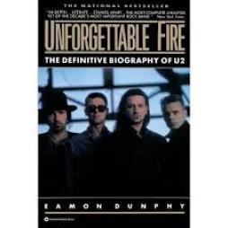 U2 - Unforgettable Fire  di Dunphy Eamon - Warner Books - libri