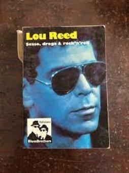 Lou Reed - Sesso,droga E Rock`n`roll  di Aavv - libri