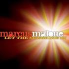 Let The Sunshine In  di Marcus Malone - CD