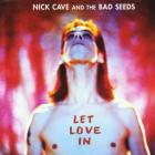 Let Love In  di Nick Cave And The Bad Seeds - CD 