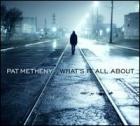 What's_It_All_About-Pat_Metheny