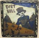 The_Well_-Dirtball