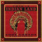 This_Is_Indian_Land_-Cody_Canada_&_The_Departed_