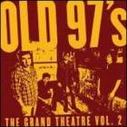 The Grand Theatre Vol. 2 di Old 97's - CD