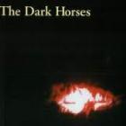 The Dark Horses di The Dark Horses - CD