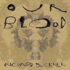 Our Blood  di Richard Buckner - CD