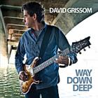 Way Down Deep di David Grissom - CD