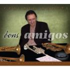 Bons Amigos di Claudio Roditi - CD Bons Amigos di Claudio Roditi - CD