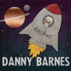 Rocket di Danny Barnes - CD Rocket di Danny Barnes - CD