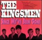 Since We've Been Gone di Kingsmen - CD Since We've Been Gone di Kingsmen - CD