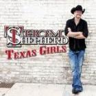 Texas Girls di Tom Shepherd - CD Texas Girls di Tom Shepherd - CD