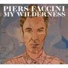 My Wilderness di Piers Faccini - CD My Wilderness di Piers Faccini - CD