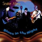 Blues In The Night  di Snake Alley - CD