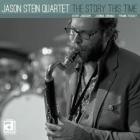 The_Story_This_Time_-Jason_Stein_Quartet_