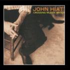 Crossing Muddy Waters  di John Hiatt - CD