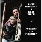 Nothin_But_Trouble-Kathi_McDonald_%26_Rich_Kirch