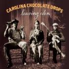 Leaving_Eden-Carolina_Chocolate_Drops_