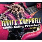 Spider Eating Preacher di Eddie C. Campbell - CD