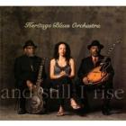 And Still I Rise  di Heritage Blues Orchestra - CD