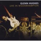Live In Wolverhampton di Glenn Hughes - CD Live In Wolverhampton di Glenn Hughes - CD
