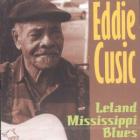 Leland_Mississippi_Blues_-Eddie_Cusic_